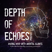 Depth of Echoes Podcast podcast