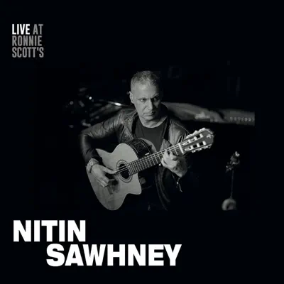 Live at Ronnie Scott's - Nitin Sawhney