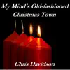 My Mind's Old-Fashioned Christmas Town - Single album lyrics, reviews, download