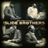 Robert Randolph Presents: The Slide Brothers