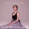 Schatten ohne Licht (Banks & Rawdriguez Remix) - Madeline Juno lyrics