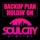 Backup Plan-Holdin' On