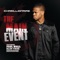 The Main Event (feat. Paul Wall, Slim Thug & Dorrough) - Single