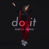 Do It (Icarus Remix) - Single