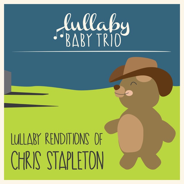 Lullaby Renditions of Chris Stapleton Album Cover