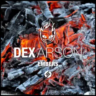 Embers (feat. Stacey Hunt) by Dex Arson song reviws