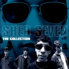 The Collection by Shed Seven album reviews, ratings, credits