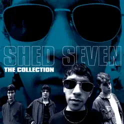 The Collection - Shed Seven