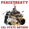 Cal State Anthem (feat. Kissed with a Noise) - PeaceTreaty lyrics