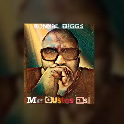 Me Gustas Así - Single - Ronnie Biggs
