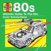 Haynes Ultimate Guide to 80s artwork