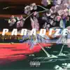 Paradize - Single album lyrics, reviews, download