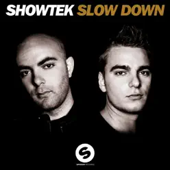 Slow Down (Anthem Emporium 2013) - Single - Showtek