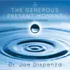 The Generous Present Moment album lyrics, reviews, download