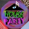 House Party artwork