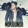 Moribundo (feat. De La Ghetto) - Single album lyrics, reviews, download