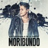 Moribundo (feat. De La Ghetto) - Single