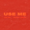Use Me (feat. Johnny Yukon) - Single