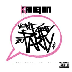 Von Party zu Party - Single - Callejon Von Party zu Party - Single - Callejon