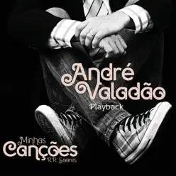 Minhas Canções na Voz de André Valadão (Playback) - André Valadão