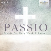 Passio: Music for Holy Week & Easter, Vol. 5 artwork