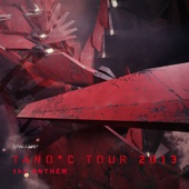 TANO*C TOUR 2013 the Anthem artwork