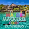 Major Mackerel and Friends: Cool Runnings, Vol. 1