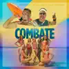 Combate - Single album lyrics, reviews, download