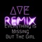 Everything Is Missing but the Girl - Ave lyrics