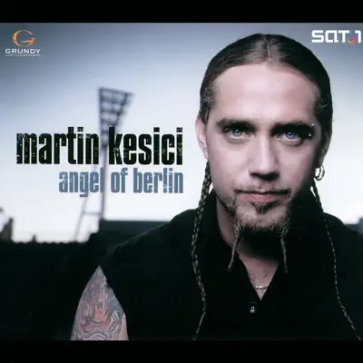 Angel of Berlin - EP - Martín Kesici Angel of Berlin - EP - Martín Kesici