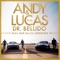 Para Que Bailes Conmigo (feat. Dr. Bellido) - Andy & Lucas lyrics