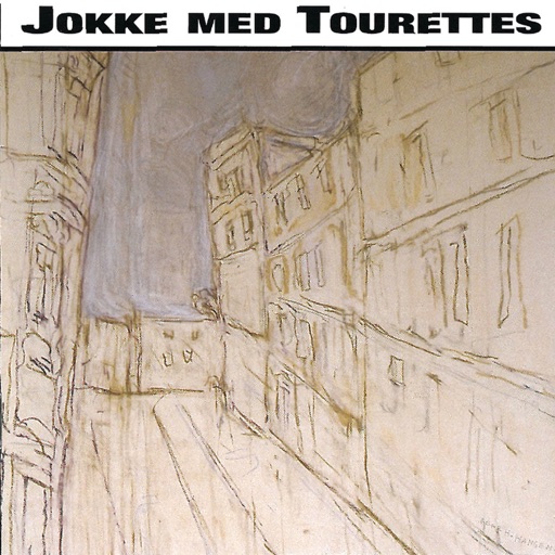 Jokke Med Tourettes - Trygge Oslo