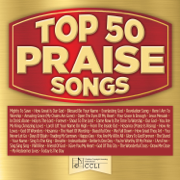 Top 50 Praise Songs - Maranatha! Music