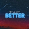 Better (feat. Lyan) - Single