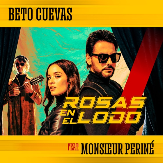 Cover artwork for Rosas en el Lodo (feat. Monsieur Periné)