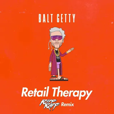 Retail Therapy (Riff Raff Remix) - Single - RiFF RAFF