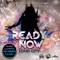 Ready Now (feat. Mystic Davis) - Loud City lyrics