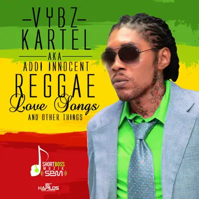 Reggae Love Songs & Other Things - Vybz Kartel