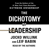 Jocko Willink & Leif Babin - The Dichotomy of Leadership artwork