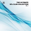 The Ultimate 90's Club Collection, Vol. 1, 2017