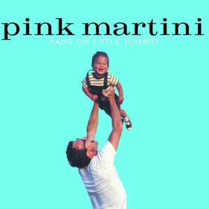 Pink Martini - Let's Never Stop Falling in Love - 排舞 音樂