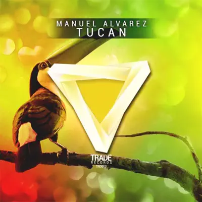 El Tucan - Single - Manuel Álvarez (Maciste)