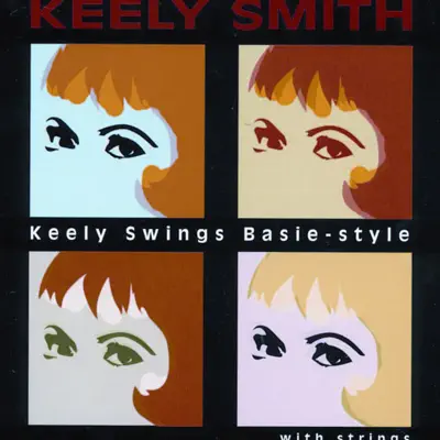 Keely Swings Basie-Style With Strings - Keely Smith
