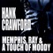 Memphis, Ray & A Touch Of Moody