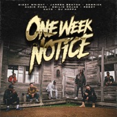 One Week Notice - Proud (feat. Dizzy Wright, Jarren Benton, Audio Push, Demrick, Emilio Rojas & Reezy)