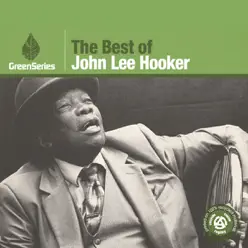 The Best of John Lee Hooker: Green Series - John Lee Hooker