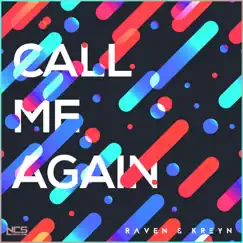 Call Me Again - Single by Raven & Kreyn album reviews, ratings, credits