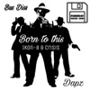 Born To This / Buss Diss - Single