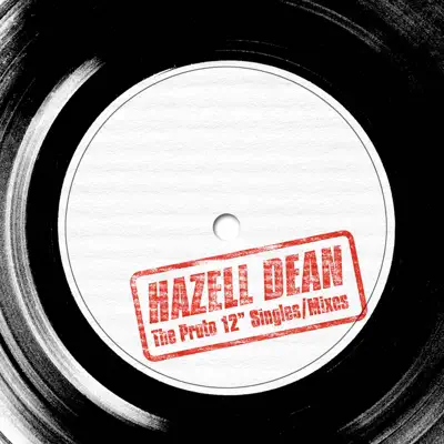 The Proto 12" Singles/Mixes - Hazell Dean The Proto 12" Singles/Mixes - Hazell Dean