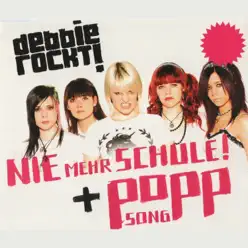 Nie Mehr Schule! - Single - Debbie Rockt Nie Mehr Schule! - Single - Debbie Rockt